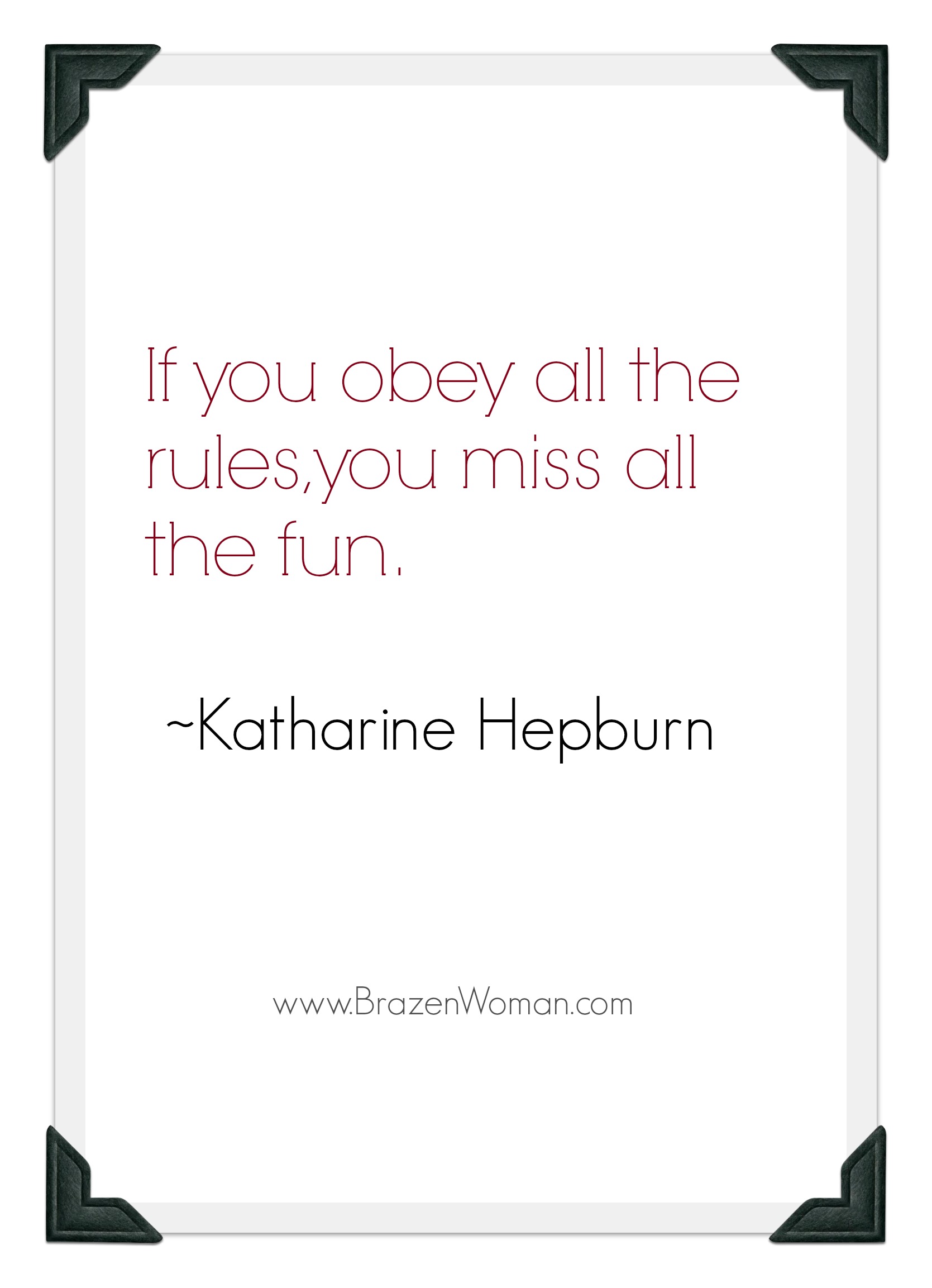 Katharine Hepburn Quote